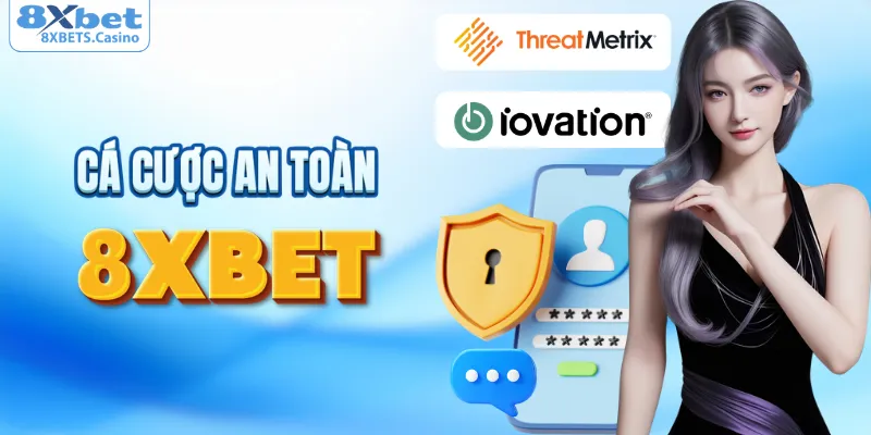 Cá cược tại 8XBET cực kỳ an toàn